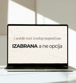 Izabrana a ne opcija | 3 nedelje reset ženskog magnetizma